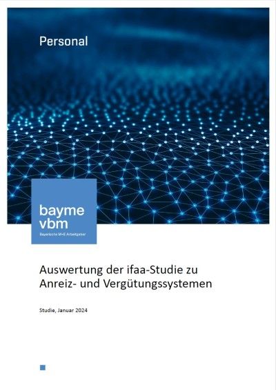 ifaa-Studie zu Anreiz- und Vergütungssystemen ifaa-Studie zu Anreiz- und Vergütungssystemen