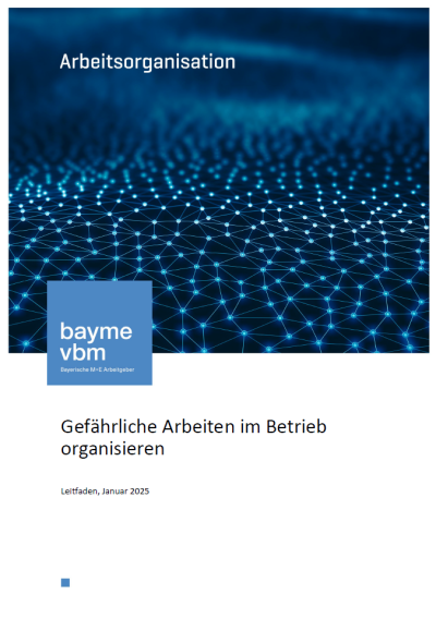 Besondere Herausforderungen bei gefährlichen Arbeiten Besondere Herausforderungen bei gefährlichen Arbeiten