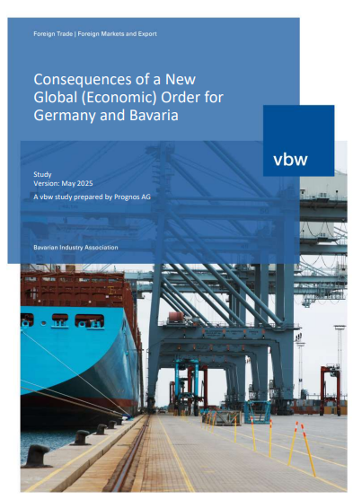 Consequences of a New Global (Economic) World Order for Germany and Bavaria