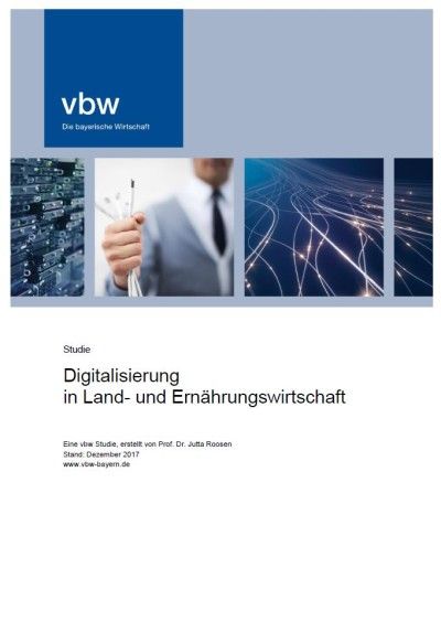 Digitalisierung in Land- und Ernährungswirtschaft Digitalisierung in Land- und Ernährungswirtschaft