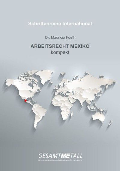 Arbeitsrecht Mexiko Arbeitsrecht Mexiko