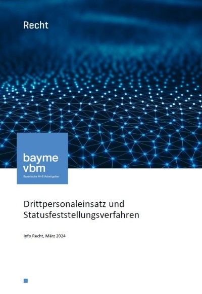Drittpersonaleinsatz und Statusfeststellungsverfahren