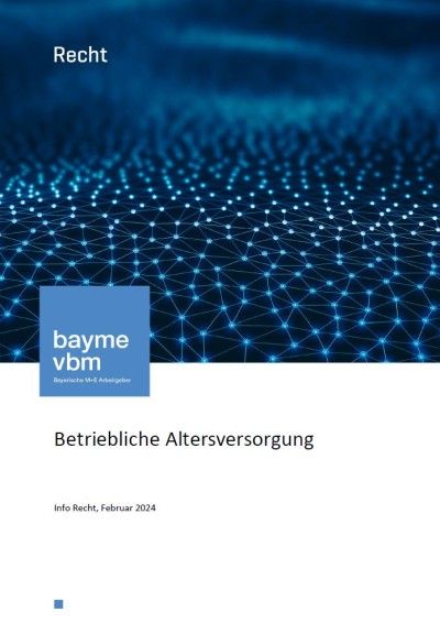 Betriebliche Altersversorgung Betriebliche Altersversorgung