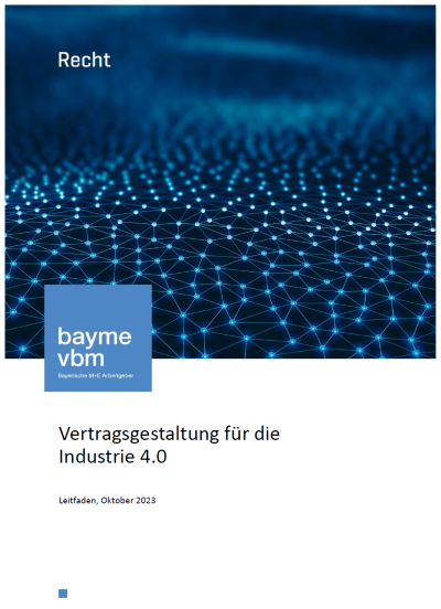 Vertragsgestaltung für die Industrie 4.0 Vertragsgestaltung für die Industrie 4.0
