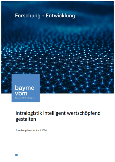 Intralogistik intelligent wertschöpfend gestalten
