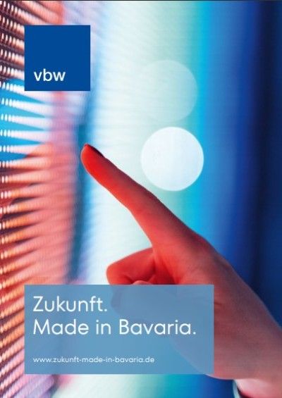 Zukunft. Made in Bavaria.