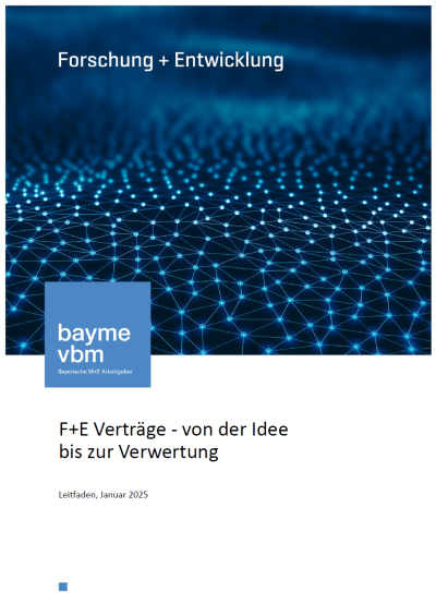 F+E-Verträge – Von der Idee bis zur Verwertung F+E-Verträge – Von der Idee bis zur Verwertung