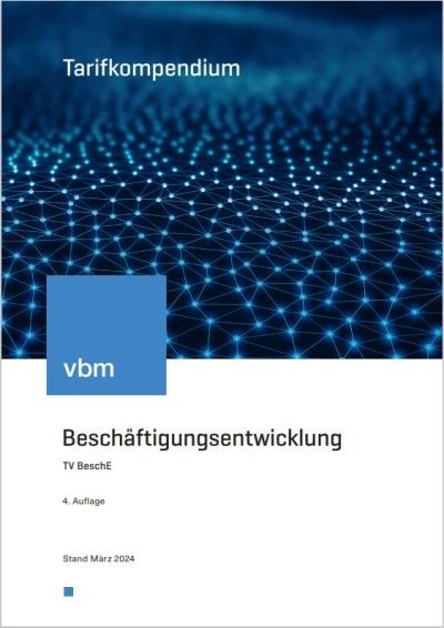 Tarifkompendium Beschäftigungsentwicklung überarbeitet Tarifkompendium Beschäftigungsentwicklung überarbeitet