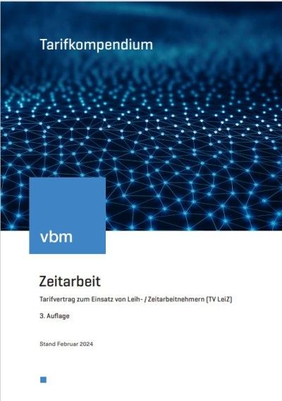 Tarifkompendium Zeitarbeit Tarifkompendium Zeitarbeit