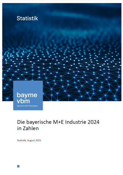 Die bayerische M+E Industrie 2024 in Zahlen