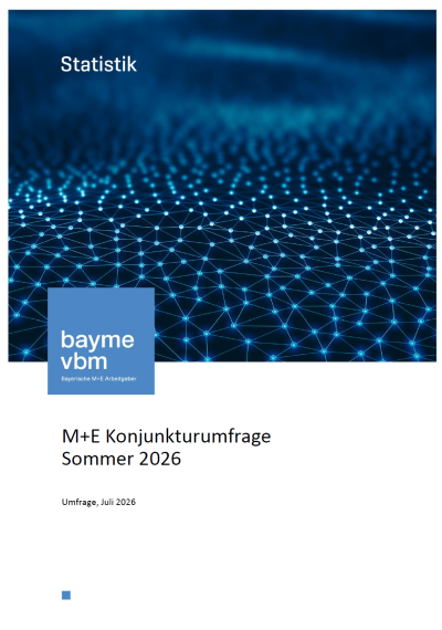 M+E Konjunkturumfrage Bayern – Sommer 2026