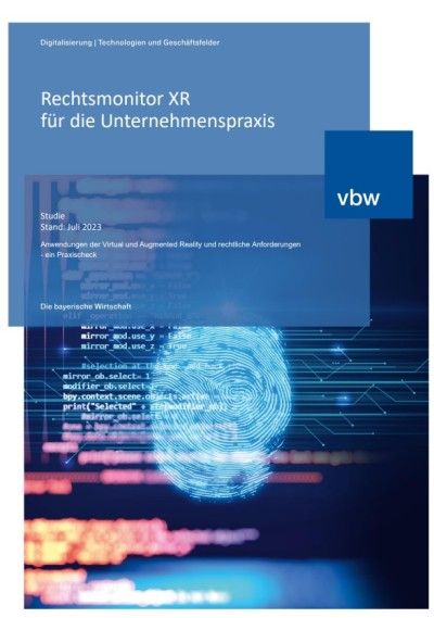 Rechtssicherer Einsatz von Extended Reality-Anwendungen