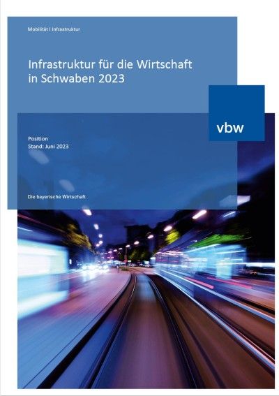 Infrastruktur für die Wirtschaft in Schwaben 2023